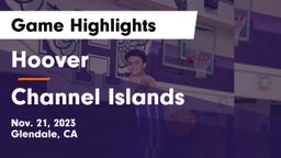 Hoover  vs Channel Islands  Game Highlights - Nov. 21, 2023