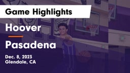Hoover  vs Pasadena  Game Highlights - Dec. 8, 2023