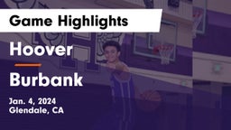 Hoover  vs Burbank  Game Highlights - Jan. 4, 2024