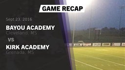 Recap: Bayou Academy  vs. Kirk Academy  2016