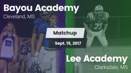 Matchup: Bayou Academy vs. Lee Academy  2017