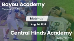 Matchup: Bayou Academy vs. Central Hinds Academy  2018
