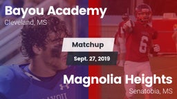 Matchup: Bayou Academy vs. Magnolia Heights  2019