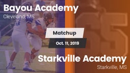 Matchup: Bayou Academy vs. Starkville Academy  2019