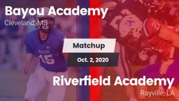Matchup: Bayou Academy vs. Riverfield Academy  2020