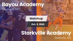 Matchup: Bayou Academy vs. Starkville Academy  2020