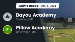 Recap: Bayou Academy  vs. Pillow Academy 2021