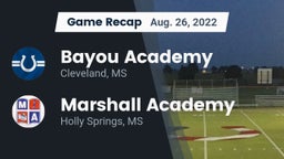 Recap: Bayou Academy  vs. Marshall Academy  2022