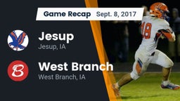 Recap: Jesup  vs. West Branch  2017