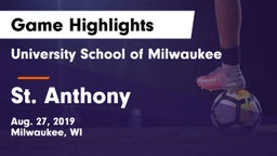 University School of Milwaukee vs St. Anthony Game Highlights - Aug. 27, 2019