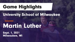 University School of Milwaukee vs Martin Luther  Game Highlights - Sept. 1, 2021