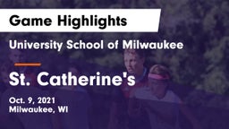 University School of Milwaukee vs St. Catherine's  Game Highlights - Oct. 9, 2021