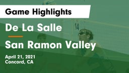 De La Salle  vs San Ramon Valley Game Highlights - April 21, 2021