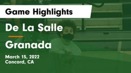 De La Salle  vs Granada  Game Highlights - March 15, 2022
