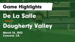 De La Salle  vs Dougherty Valley Game Highlights - March 24, 2022