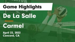 De La Salle  vs Carmel Game Highlights - April 22, 2022