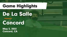 De La Salle  vs Concord Game Highlights - May 3, 2022