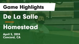 De La Salle  vs Homestead Game Highlights - April 5, 2024