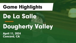 De La Salle  vs Dougherty Valley  Game Highlights - April 11, 2024