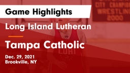 Long Island Lutheran  vs Tampa Catholic  Game Highlights - Dec. 29, 2021