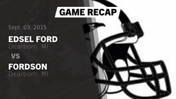 Recap: Edsel Ford  vs. Fordson  2015