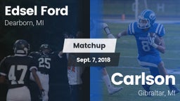 Matchup: Edsel Ford High vs. Carlson  2018