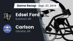 Recap: Edsel Ford  vs. Carlson  2019