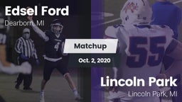 Matchup: Edsel Ford High vs. Lincoln Park  2020