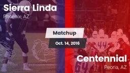 Matchup: Sierra Linda vs. Centennial  2016