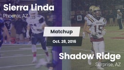 Matchup: Sierra Linda vs. Shadow Ridge  2016
