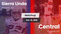 Matchup: Sierra Linda vs. Central  2018