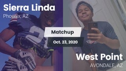 Matchup: Sierra Linda vs. West Point  2020
