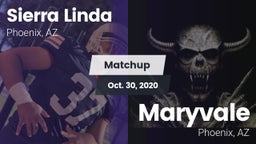 Matchup: Sierra Linda vs. Maryvale  2020