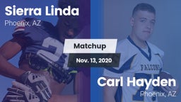 Matchup: Sierra Linda vs. Carl Hayden  2020
