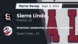 Recap: Sierra Linda  vs. American Leadership Academy - Ironwood 2023