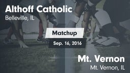 Matchup: Althoff Catholic vs. Mt. Vernon  2016