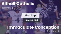 Matchup: Althoff Catholic vs. Immaculate Conception  2018
