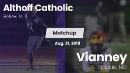 Matchup: Althoff Catholic vs. Vianney  2018