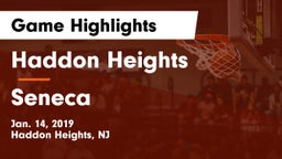 Haddon Heights  vs Seneca Game Highlights - Jan. 14, 2019