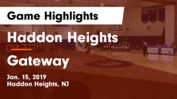 Haddon Heights  vs Gateway Game Highlights - Jan. 15, 2019