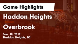 Haddon Heights  vs Overbrook  Game Highlights - Jan. 18, 2019