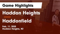 Haddon Heights  vs Haddonfield  Game Highlights - Feb. 11, 2020