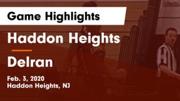 Haddon Heights  vs Delran  Game Highlights - Feb. 3, 2020