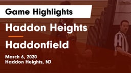 Haddon Heights  vs Haddonfield  Game Highlights - March 6, 2020