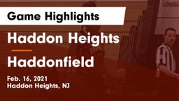 Haddon Heights  vs Haddonfield Game Highlights - Feb. 16, 2021