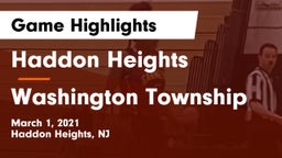 Haddon Heights  vs Washington Township  Game Highlights - March 1, 2021