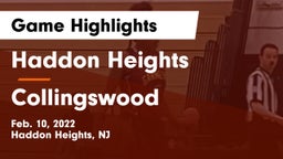 Haddon Heights  vs Collingswood  Game Highlights - Feb. 10, 2022