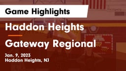 Haddon Heights  vs Gateway Regional  Game Highlights - Jan. 9, 2023