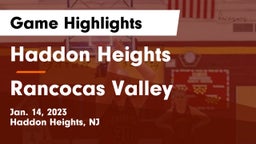 Haddon Heights  vs Rancocas Valley  Game Highlights - Jan. 14, 2023