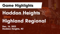 Haddon Heights  vs Highland Regional  Game Highlights - Dec. 16, 2023
